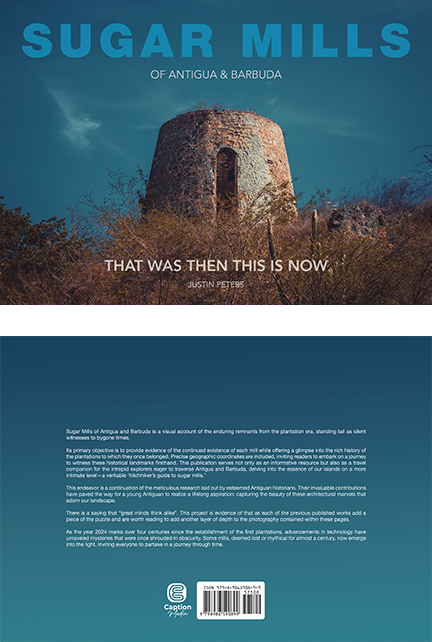 Sugar Mills of Antigua and Barbuda Volume 1