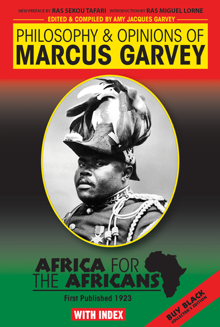 Philosophy & Opinions of Marcus Garvey